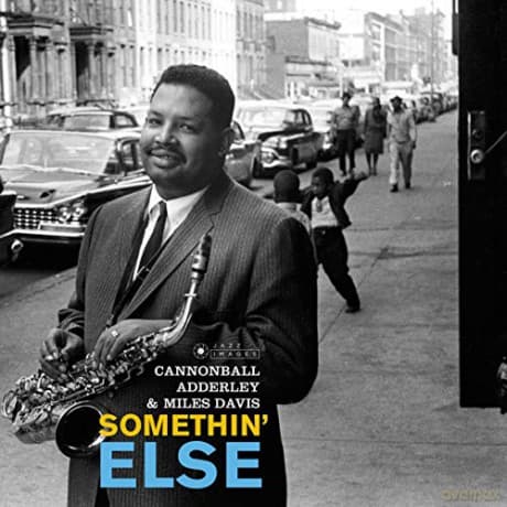 Cannonball Adderley: Somethin' Else