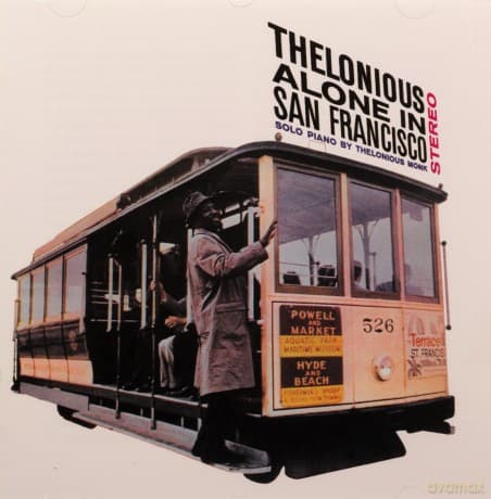 Thelonious Monk: Thelonious Alone in San Francisco
