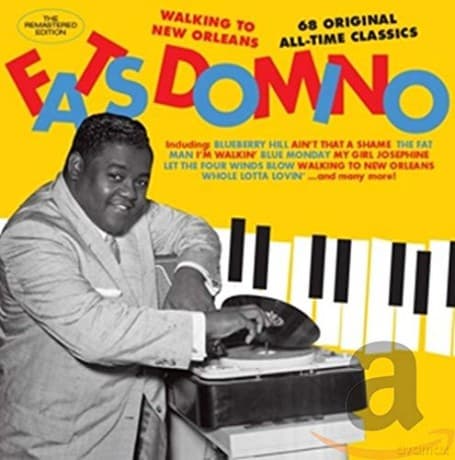 Fats Domino: Walking Into New Orleans