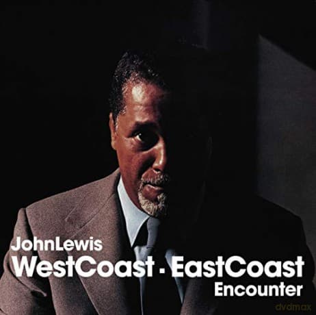 John Lewis: Westcoast Eastcoast Encounter