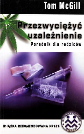 Przezwyciężyć uzależnienie - Tom Mcgill