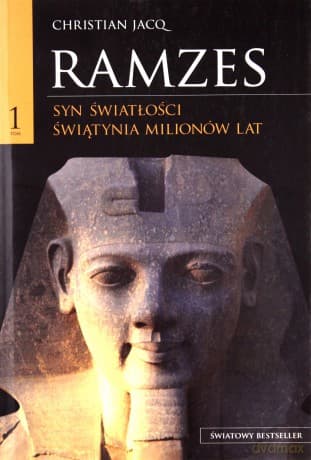 Ramzes T. 1: Syn światłości, Świątynia milionów lat - Christian Jacq