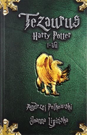 Tezaurus - Harry Potter I-VII - Andrzej Polkowski