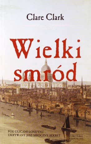 Wielki smród - Clark Clare