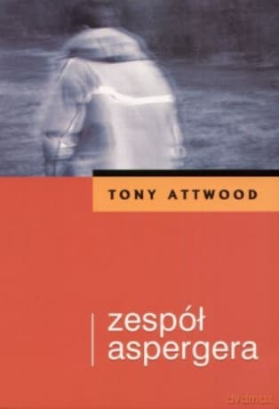 Zespół Aspergera II - Tony Attwood