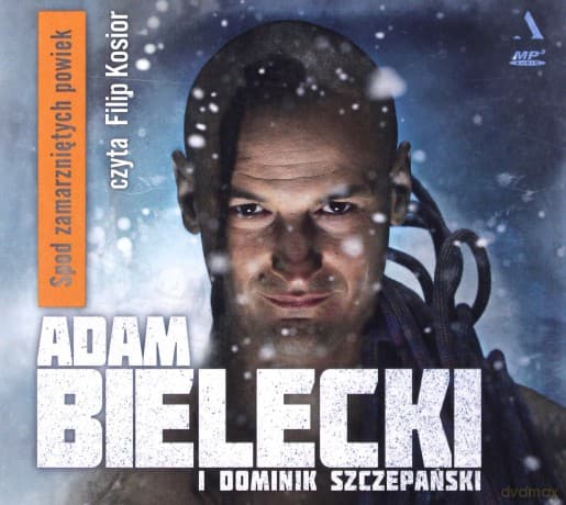Spod zamarzniętych powiek - Adam Bielecki