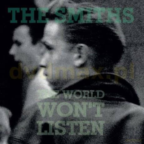The Smiths: The World Wont Listen