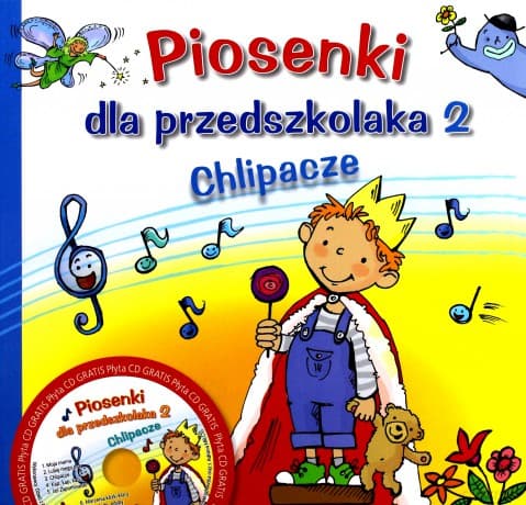 Piosenki dla przedszkolaka 2: Chlipacze - Danuta Zawadzka