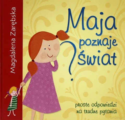 Maja poznaje świat - Magdalena Zarębska