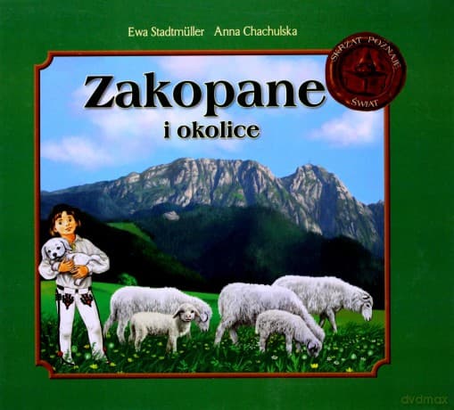 Zakopane i okolice - Ewa Stadtmuller, Anna Chachulska