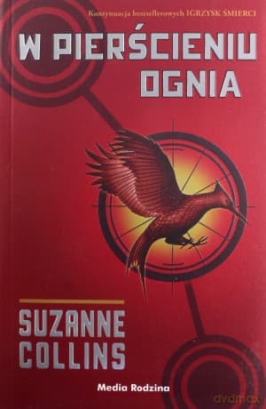Igrzyska śmierci (Tom 2) W pierścieniu ognia - Suzanne Collins