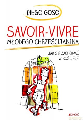 Savoir-vivre młodego chrześcijanina - Diego Goso