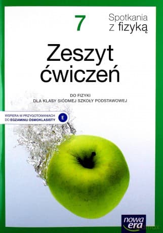 Fizyka spotkania z fizyką zeszyt ćwiczeń dla klasy 7 szkoły podstawowej 66145 - Bartłomiej Piotrowski