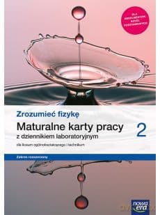 Nowe fizyka zrozumieć fizykę era maturalne karty pracy 2 liceum i technikum zakres rozszerzony 66465 - Joanna Borgensztajn, Piotr Toma