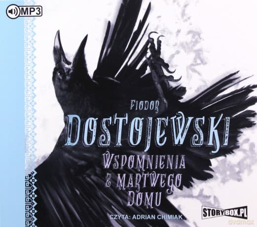 Wspomnienia z martwego domu - Fiodor Dostojewski