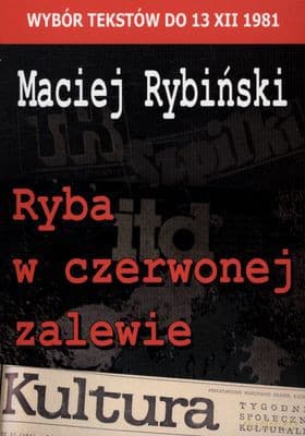 Ryba w czerwonej zalewie - Maciej Rybiński