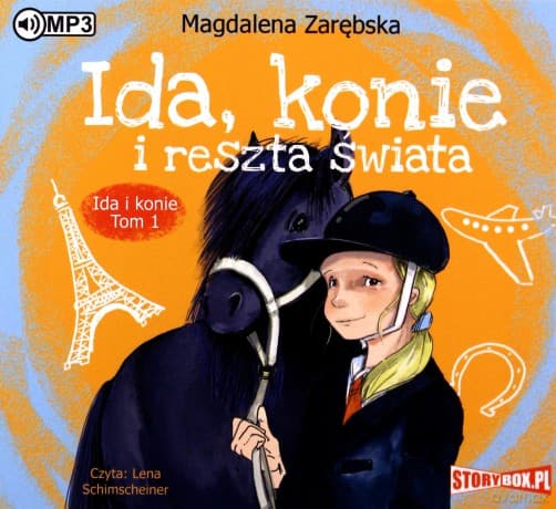 Ida, konie i reszta świata. Ida i konie (Tom 1) - Magdalena Zarębska