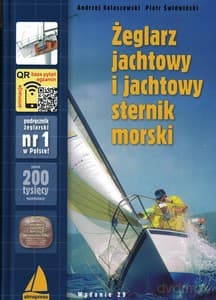 Żeglarz jachtowy i jachtowy sternik morski - Andrzej Kolaszewski, Piotr Świdwiński