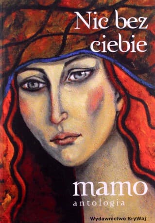 Nic bez ciebie mamo (Tom II)
