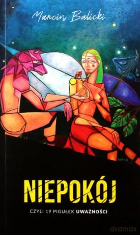 Niepokój czyli 19 pigułek uważności - Marcin Balicki