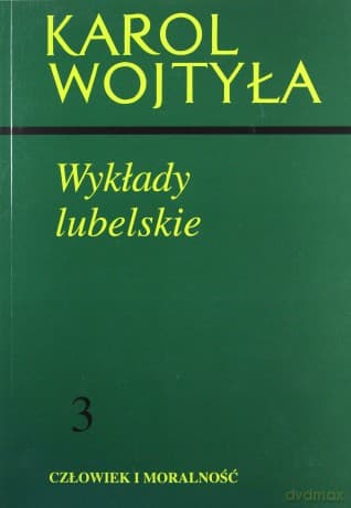 Wykłady lubelskie - Karol Wojtyła