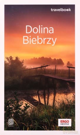Dolina Biebrzy Travelbook - Joanna Łenyk-Barszcz, Przemysław Barszcz