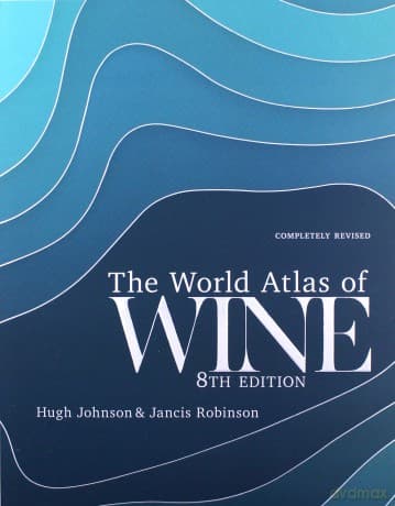 World Atlas of Wine - Hugh Johnson, Jancis Robinson
