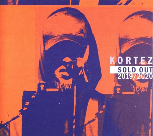 Kortez: Sold Out 2019/2020