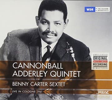 Cannonball Adderley: Live In Cologne 1961