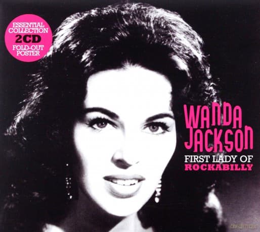 Wanda Jackson: First Lady Of Rockabilly (digipack)