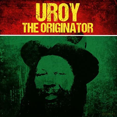 U Roy: Originator