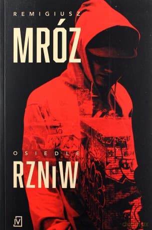 Osiedle RZNiW - Remigiusz Mróz