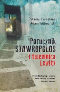 Porucznik Stawropulos i tajemnica Lewity - Stanisław Tekieli, Adam Widmański
