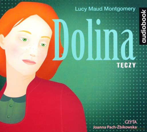 Dolina Tęczy - Lucy Maud Montgomery