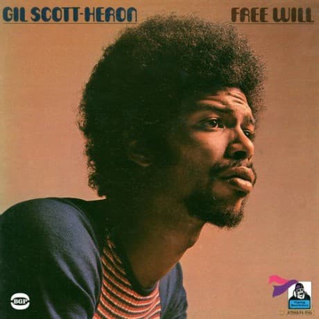 Gil Scott-Heron: Free Will