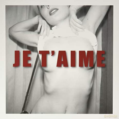 Je T'Aime: Je T'Aime