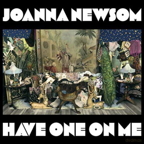 Joanna Newsom: Have One On Me