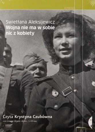 Wojna Nie Ma w Sobie Nic z Kobiety (twarda) - Swietłana Aleksijewicz (digipack)