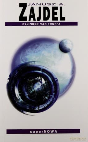 Cylinder Van Troffa - Janusz A.Zajdel