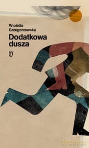 Dodatkowa dusza - Wioletta Grzegorzewska