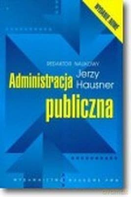 Administracja Publiczna - Jerzy Hausner