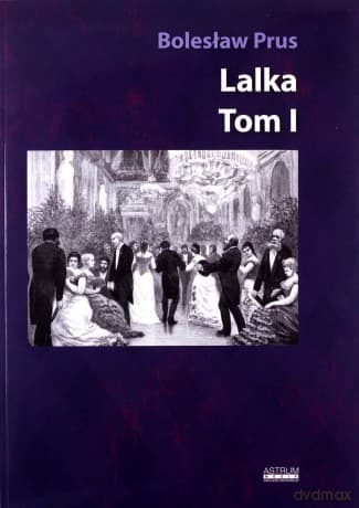 Lalka (Tom 1) Album z ilustracjami i rycinami - Bolesław Prus