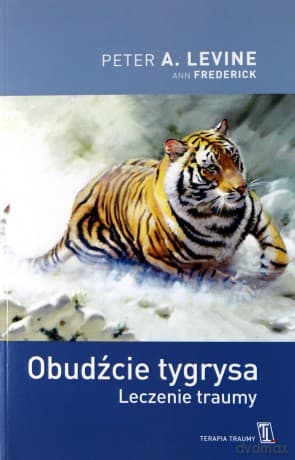 Obudźcie tygrysa - Peter E. Levine
