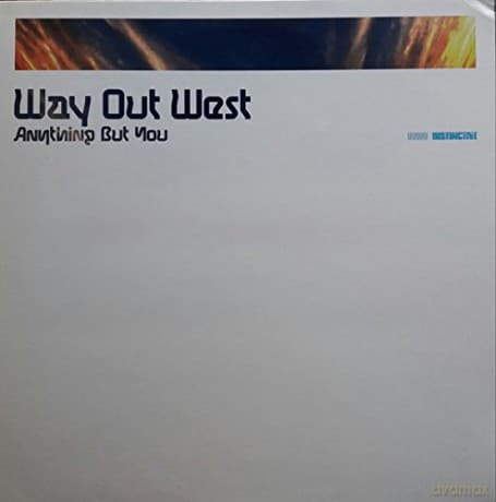 Way Out West: Anything But You