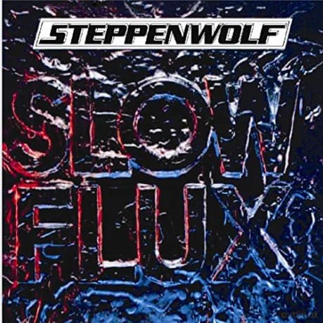 Steppenwolf: Slow Flux