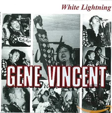Gene Vincent: White Lightning