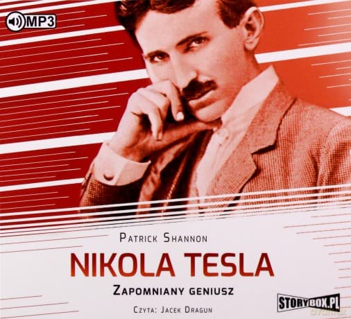 Nikola Tesla. Zapomniany geniusz - Patrick Shannon