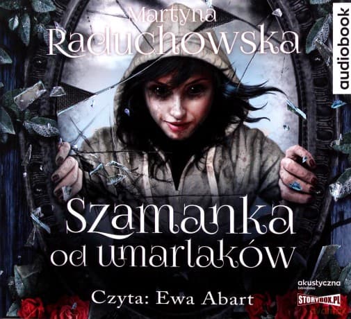 Szamanka od umarlaków - Martyna Raduchowska