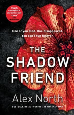The Shadow Friend - Alex North
