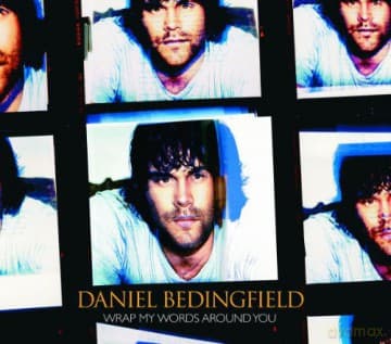 Daniel Bedingfield: Wrap My Words Around You